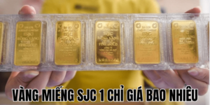 Vàng Miếng Sjc 1 Chỉ Giá Bao Nhiêu? Thị Trường Mới Nhất 18 Anh Thumb bai viet 4 min1 2